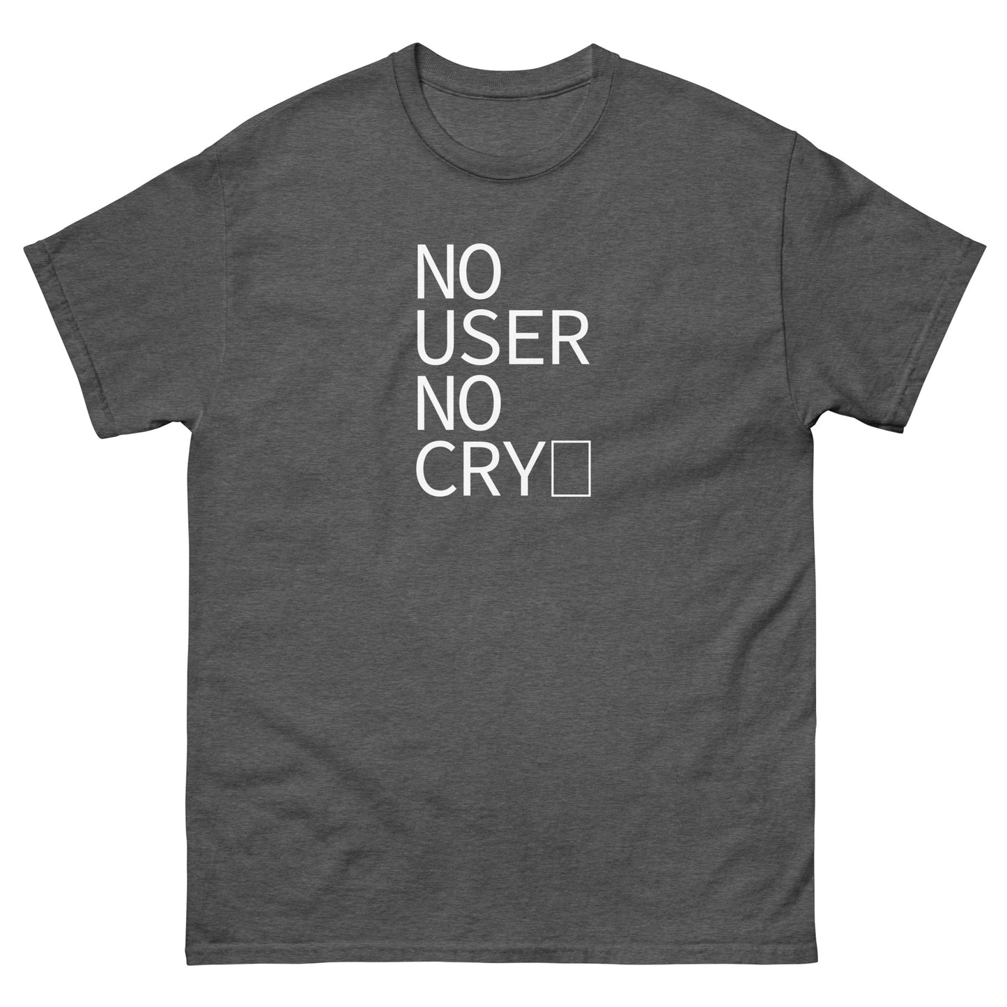 No User No Cry